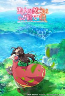 Seijo no Maryoku wa Bannou Desu Sub Indo